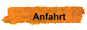 Anfahrt